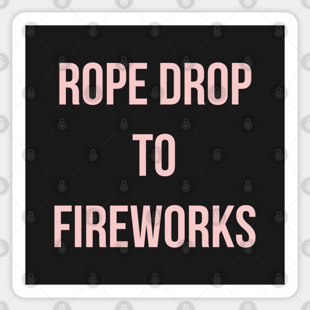 Rope Drop to Fireworks Millennial Pink Text Sticker by FandomTrading